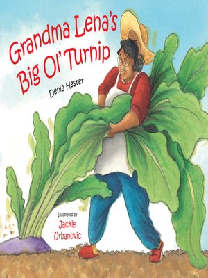 cover image of Grandma Lena's Big Ol' Turnip